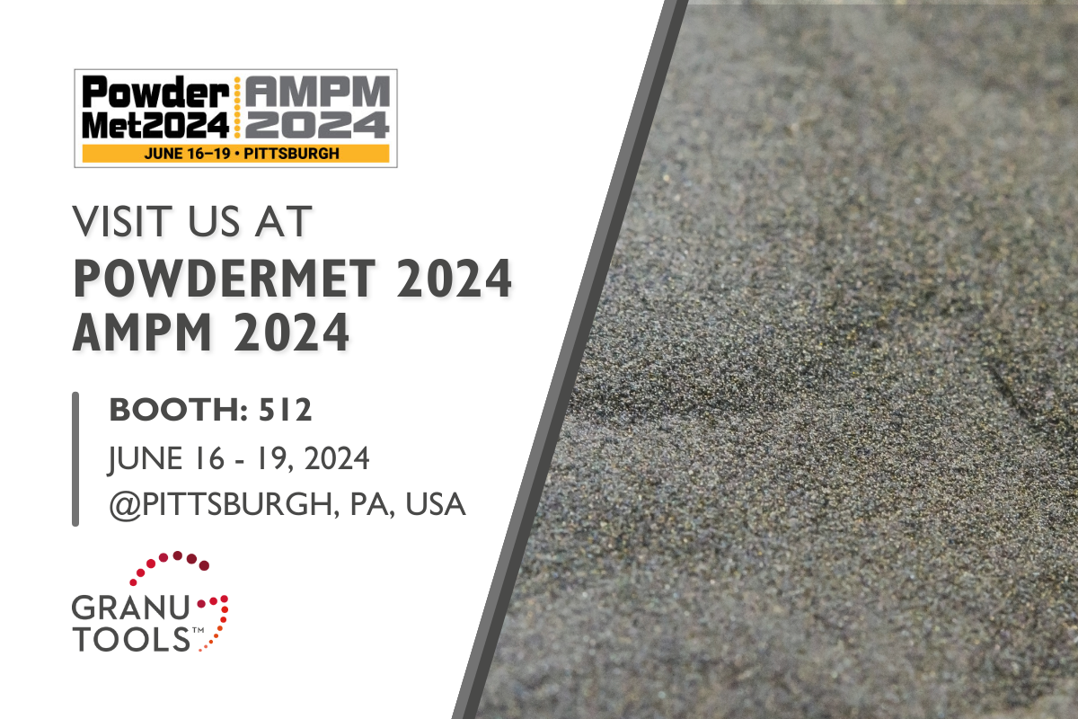banner of Granutools to share that we will attend PowderMet AMPM2024 from June 16 to 19 in Pittsburgh, UA